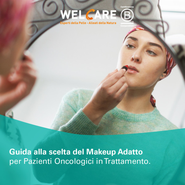 Guida alla scelta del Makeup Adatto per Pazienti Oncologici in Trattamento